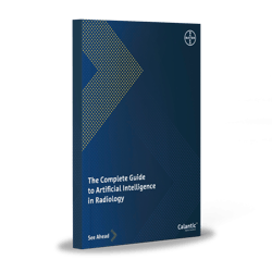 eBook Complete Guide to AI in Radiology eBook Complete Guide to AI in Radiology